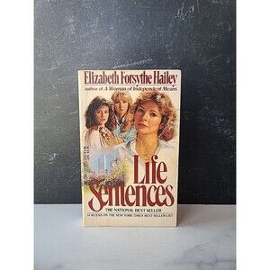 Life Sentences By Elizabeth Forsythe Hailey Paperback